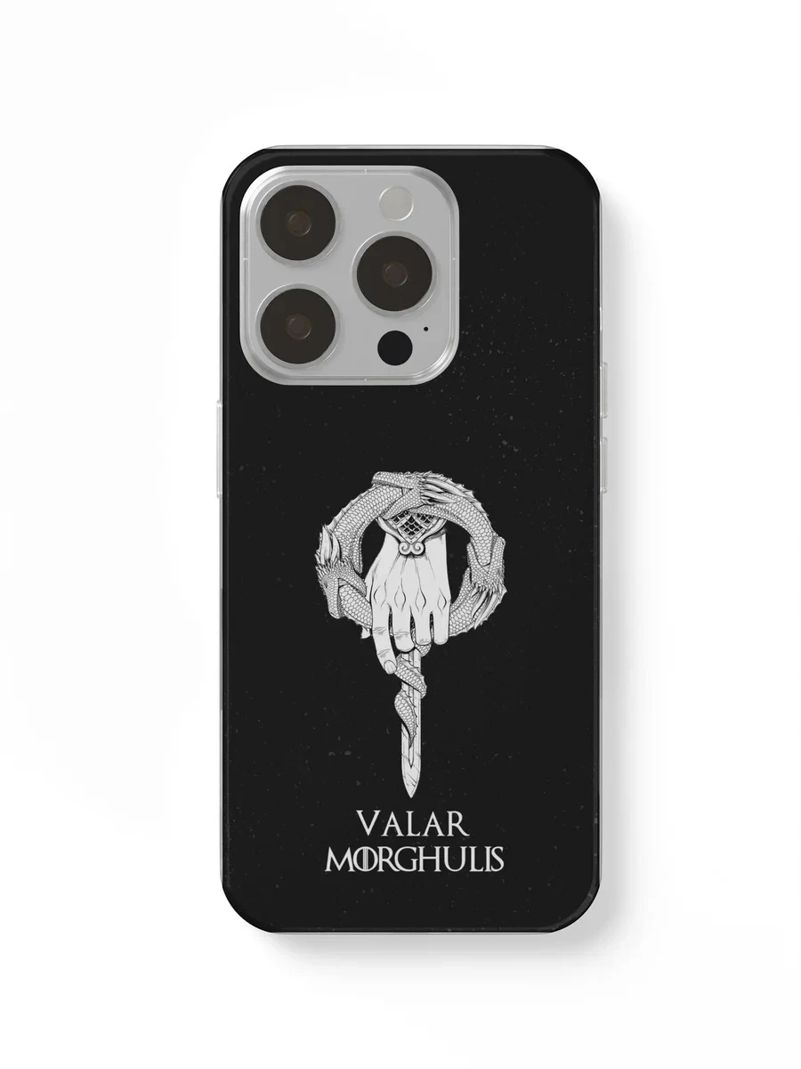 Valar Morghulis phone case